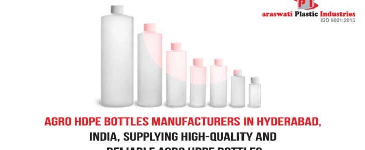 Agro HDPE bottle manufacturers in Hyderabad, India