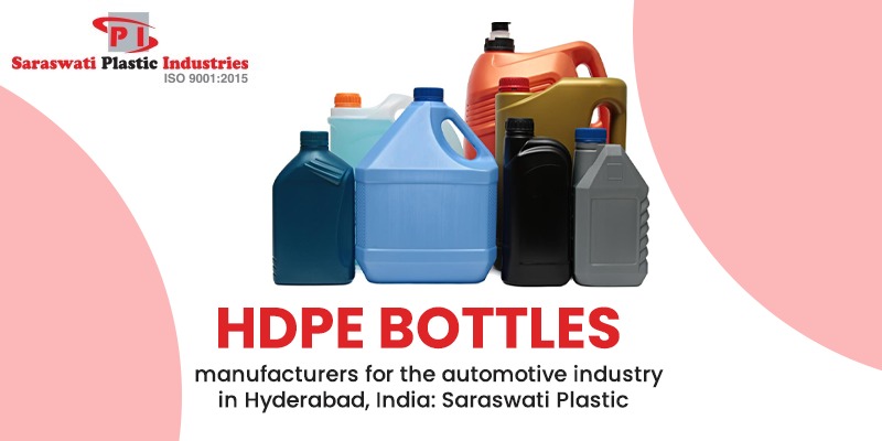 HDPE bottles manufacturers for the automotive industry in Hyderabad, india