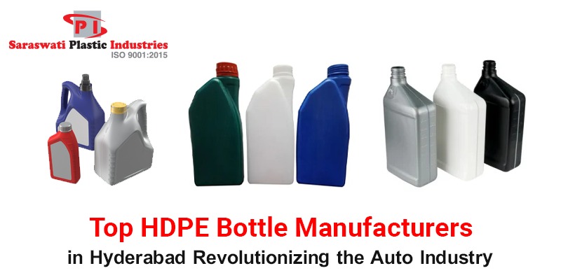 Top HDPE bottle manufacturers in Hyderabad