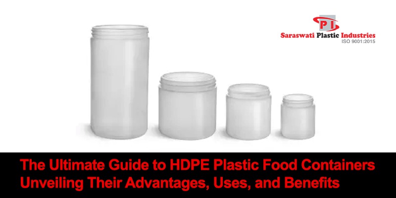 HDPE Plastic Food Container Manufacturer in Hyderabad