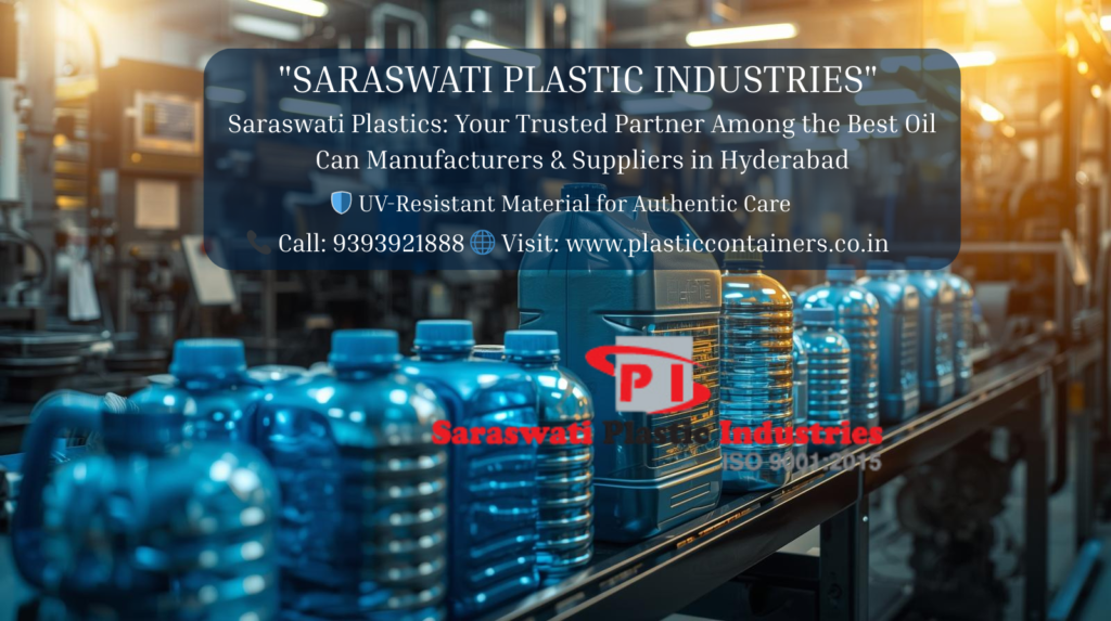 Best Oil Can Manufacturers and Suppliers in Hyderabad