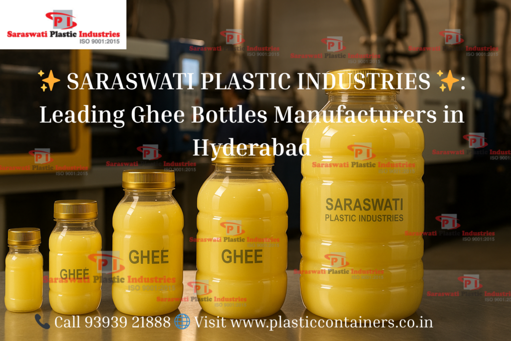 Ghee Bottles Manufacturers & Suppliers in Hyderabad