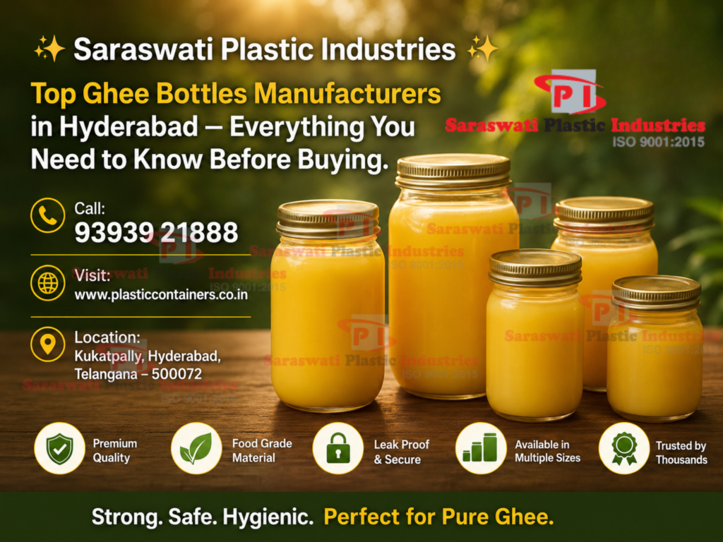 Top Ghee Bottles Manufacturers in Hyderabad