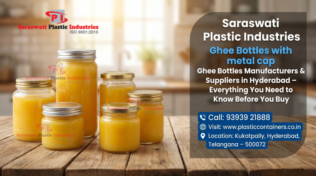 Ghee Bottles Manufacturers & Suppliers In Hyderabad